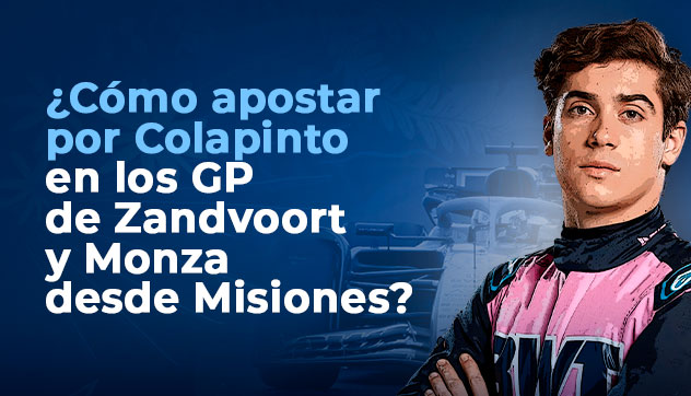 ¿Cómo apostar por Colapinto en los GP de Zandvoort y Monza desde Misiones?